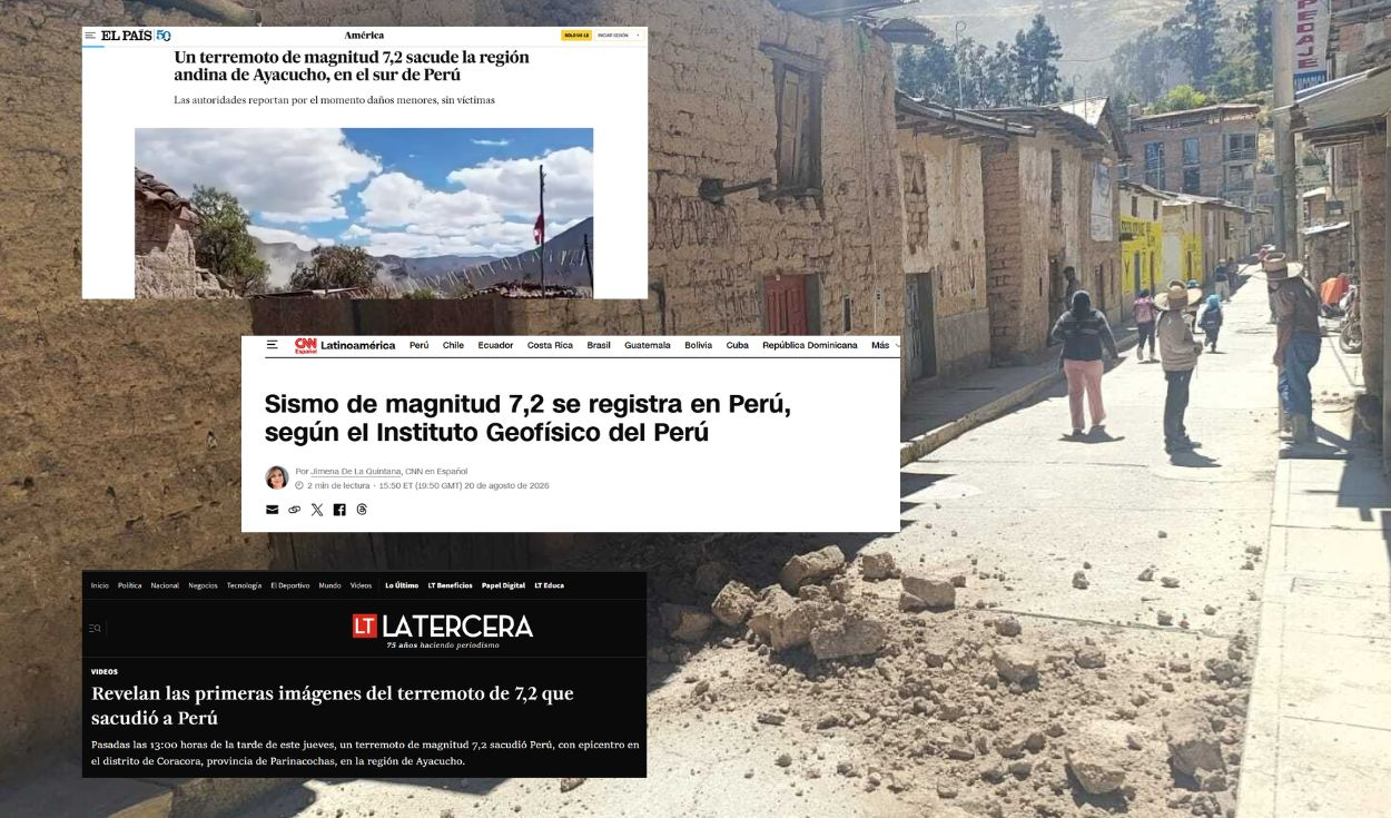 Así informó la prensa internacional sobre el terremoto de 7,2 en Ayacucho: «El temblor encuentra a los peruanos sensibles a cualquier movimiento»